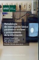 Metodolog¡A De Investigación Básica: Parámetros Oculares Y Procesamiento De La Información