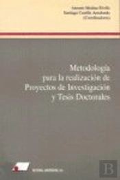 Metodolog¡A Para La Realización De Proyectos De Investigación Y Tesis Doctorales