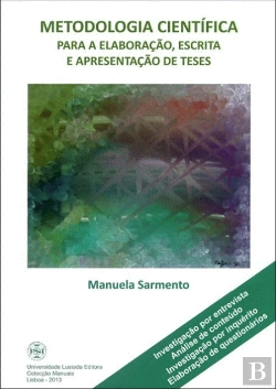 Bertrand.pt - Metodologia Científica para a Elaboração, Escrita e Apresentação de Teses