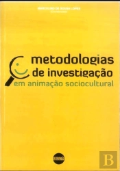 Metodologia de Investigação em Animação Sociocultural