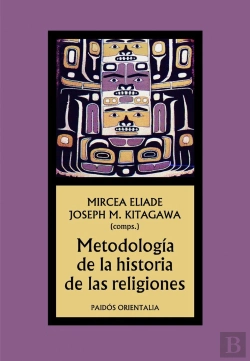 Bertrand.pt - Metodología De La Historia De Las Religiones