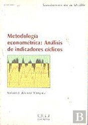 Metodología Econométrica: Análisis De Indicadores Cíclicos