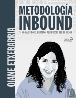 Bertrand.pt - Metodologia Inbound Si No Has Sido El Primero, Aun Puedes S