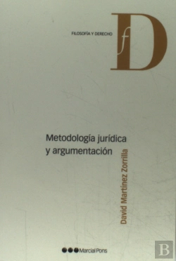 Bertrand.pt - Metodología Jurídica Y Argumentación