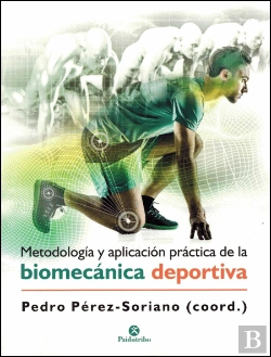 Bertrand.pt - Metodología Y Aplicación Práctica De La Biomecánica En La Actividad Física Y El Deporte