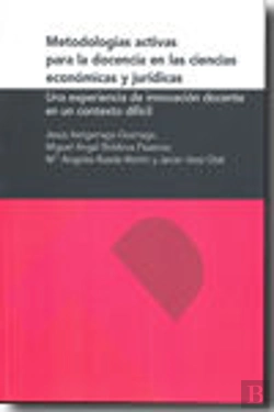 Bertrand.pt - Metodologías Activas Para La Docencia En Las Ciencias Económicas Y Jurídicas