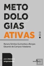 Metodologias Ativas Para Inovar E Empreender