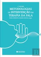 Metodologias de Intervenção em Terapia da Fala - 1.º Volume