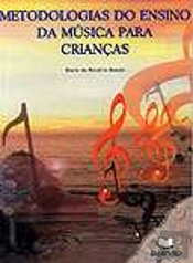 Metodologias do Ensino da Música para Crianças