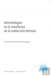 Metodologias En La Enseñanza De La Traduccion Literaria.