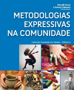 Bertrand.pt - Metodologias Expressivas na Comunidade: Expressão em Terapia: Volume 3