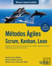 Métodos Ágiles. Scrum, Kanban, Lean