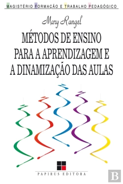 Bertrand.pt - Métodos De Ensino Para A Aprendizagem E A Dinamização Das Aulas