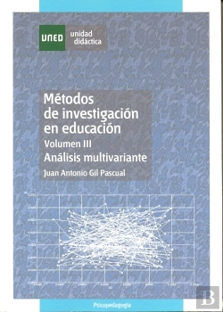 Bertrand.pt - Métodos De Investigación En Educación. Volumen Iii. Análisis Multivariante