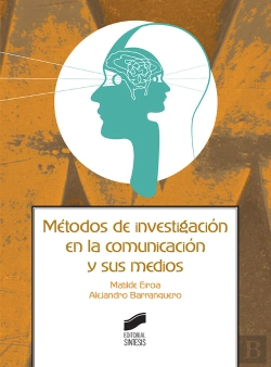 Bertrand.pt - Métodos De Investigación En La Comunicación Y Sus Medios