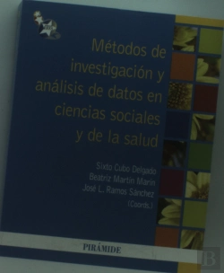 Bertrand.pt - Metodos De Investigacion Y Analisis De Datos En Ciencias Sociales Y De La Salud