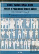 Métodos de Pesquisa nas Relações Sociais - Volume 1
