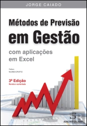 Métodos de Previsão em Gestão – Com Aplicações em Excel