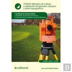 Bertrand.pt - Métodos De Trabajo Y Utilización De Aparatos, Equipos Y Útiles Topográficos. Agaj0308 - Gestión De L