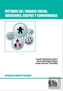 Métodos Del Trabajo Social: Individuos, Grupos Y Comunidades