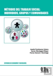 Métodos Del Trabajo Social: Individuos, Grupos Y Comunidades