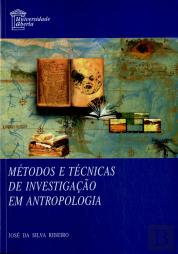 Métodos e Técnicas de Investigação Em Antropologia
