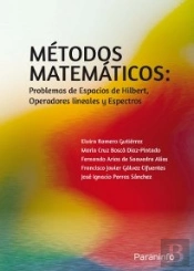 Métodos Matemáticos: Problemas De Espacios De Hilbert, Operadores Lineales Y Espectros