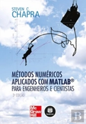 Métodos Numéricos Aplicados com MATLAB® para Engenheiros e Cientistas