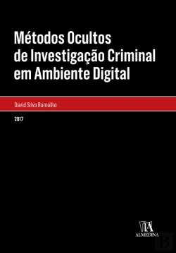 Bertrand.pt - Métodos Ocultos De Investigação Criminal Em Ambiente Digital
