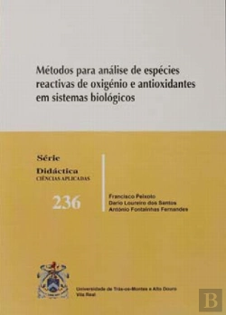 Bertrand.pt - Métodos para Análise de Espécies Reactivas de Oxigénio e Antioxidantes em Sistemas Biológicos