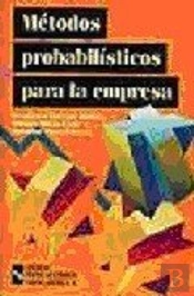 Metodos Probabilisticos Para La Empresa 