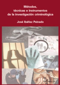 Bertrand.pt - Métodos, Técnicas E Instrumentos De La Investigación Criminológica