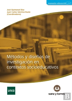 Bertrand.pt - Metodos Y Diseños De Investigacion En Contextos Socioeducativos