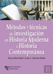 Métodos Y Técnicas De Investigación En Historia Moderna E Historia Contemporánea