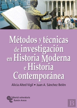 Bertrand.pt - Métodos Y Técnicas De Investigación En Historia Moderna E Historia Contemporánea