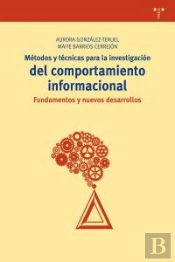 Métodos Y Técnicas Para La Investigación Del Comportamiento Informacional