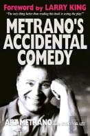 Metrano'S Accidental Comedy