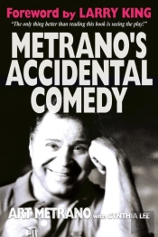 Metrano'S Accidental Comedy