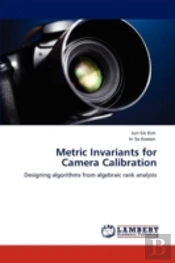 Metric Invariants For Camera Calibration