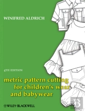 Metric Pattern Cutting For Children'S Wear And Babywear