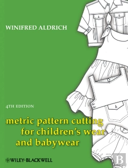 Bertrand.pt - Metric Pattern Cutting For Children'S Wear And Babywear