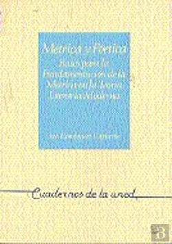 Bertrand.pt - Métrica Y Poética: Bases Para La Fundamentación De La Métrica En La Teor¡A Literaria Moderna