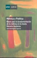 Métrica Y Poética. Bases Para La Fundamentación De La Métrica En La Teoría Literaria Moderna