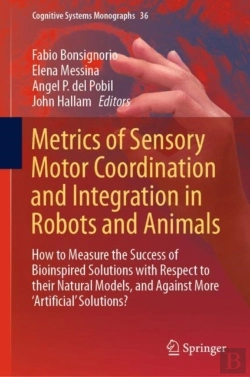 Bertrand.pt - Metrics Of Sensory Motor Coordination And Integration In Robots And Animals