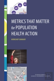 Metrics That Matter For Population Health Action