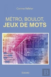 Metro, Boulot, Jeux De Mots