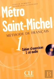 Metro Saint-Michelde Francais Cahier D'Exercices + 1 Cd Audio 1