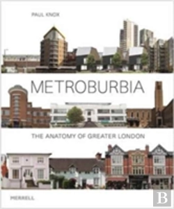 Bertrand.pt - Metroburbia: The Anatomy Of Greater London