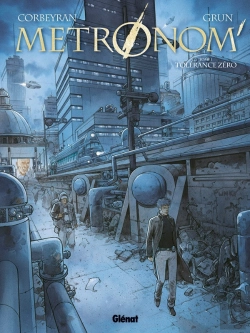 Bertrand.pt - Metronom' Tome 1 : Tolérance Zéro