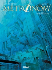Metronom' Tome 5 : Habeas Mentem